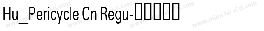 Hu_Pericycle Cn Regu字体转换